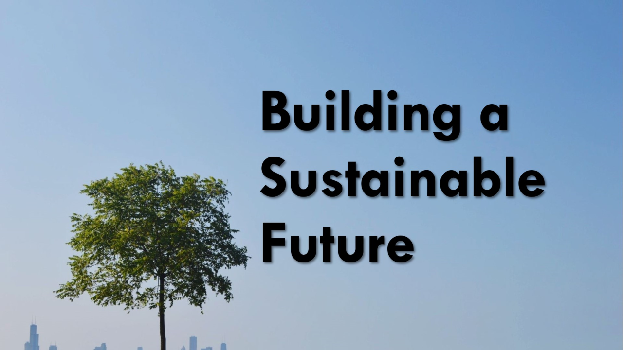 Building a Sustainable Future